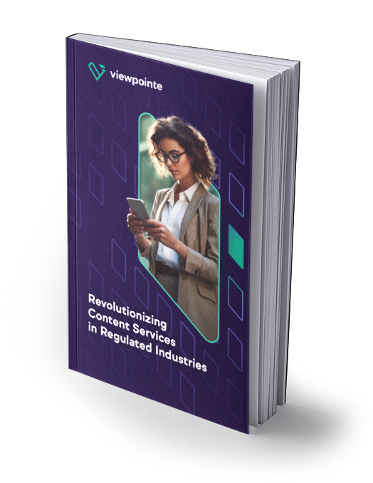 The title page of an eBook that has the Viewpointe logo and the title "Revolutionizing Content Services in Regulated Industries" with an image of a professionally dressed woman looking at a mobile device